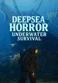 Deepsea Horror: Underwater Survival