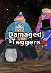 Damaged Taggers