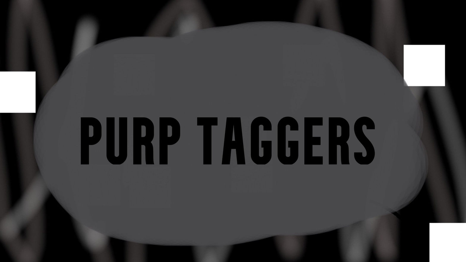 PURP TAGGERS