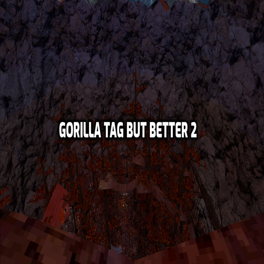 Gorilla Tag But Better 2
