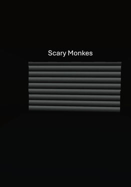 Scary Monkes