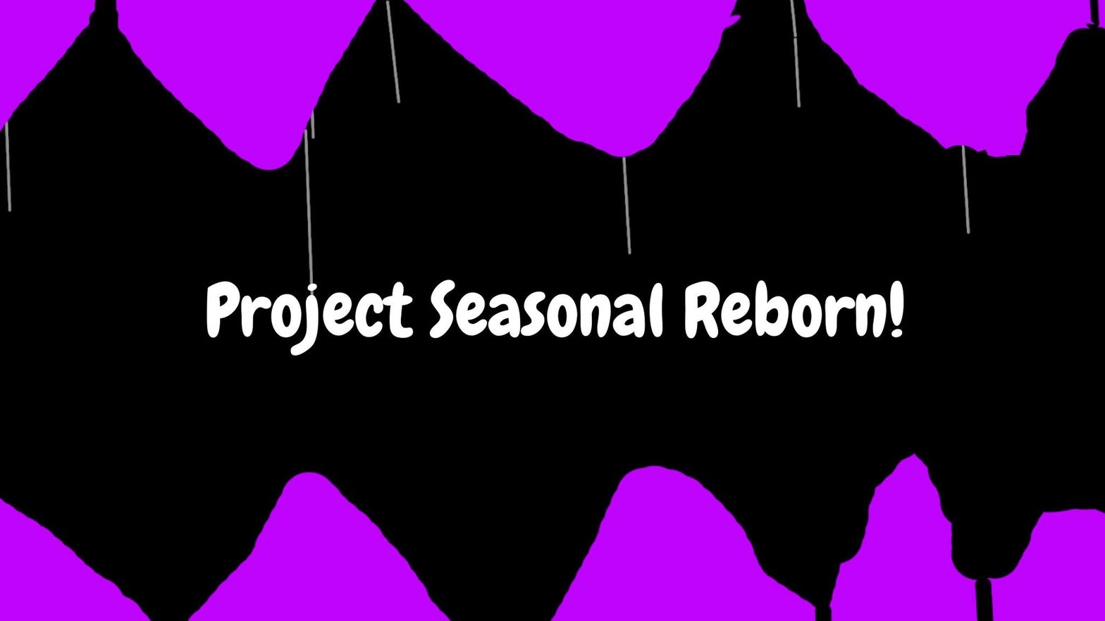 Project Seasonal Reborn
