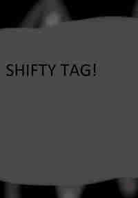 shifty tag
