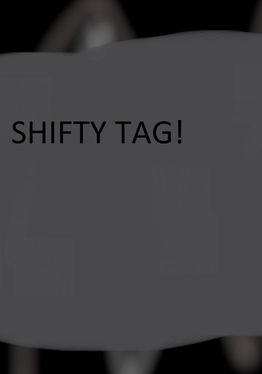 shifty tag