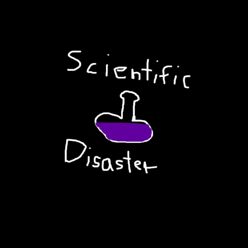 Scientific Disaster