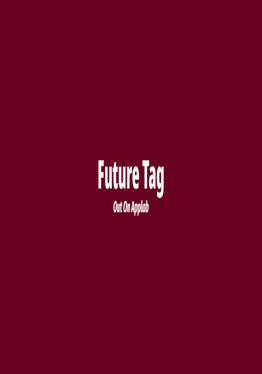 Future Tag
