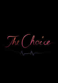 The Choice