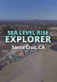 Sea Level Rise Explorer: Santa Cruz