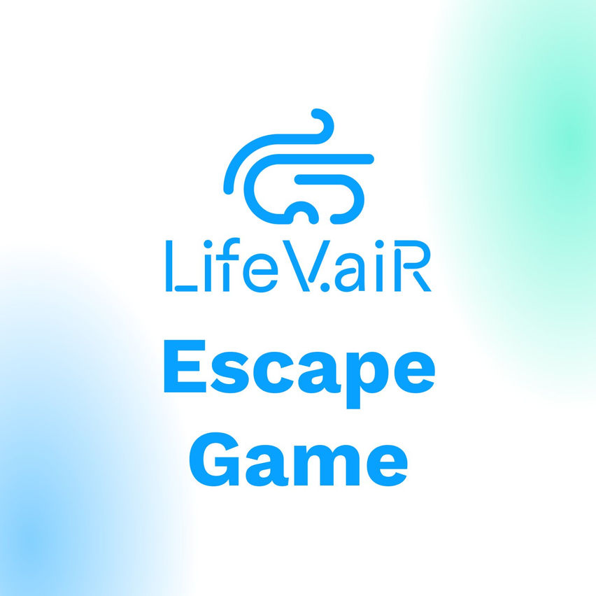 Escape Game - Life V-aiR
