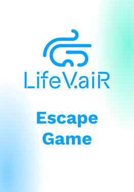 Escape Game - Life V-aiR