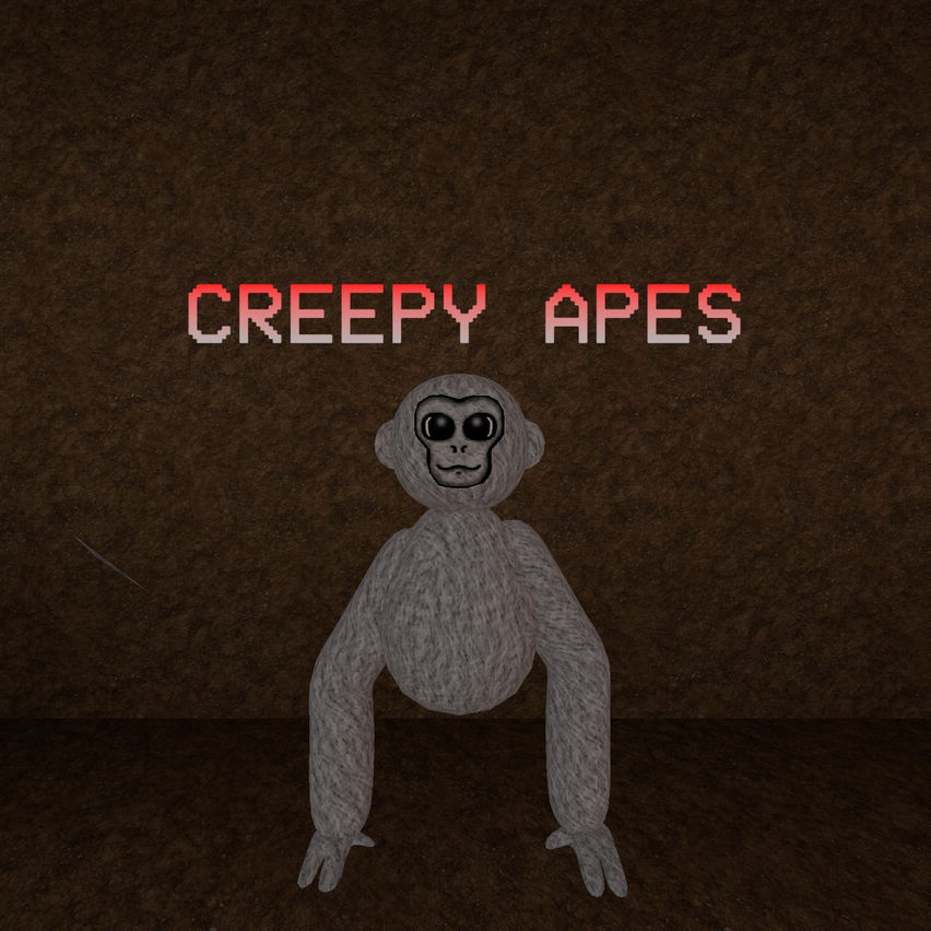 Creepy Apes