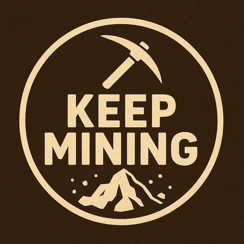Keep Mining