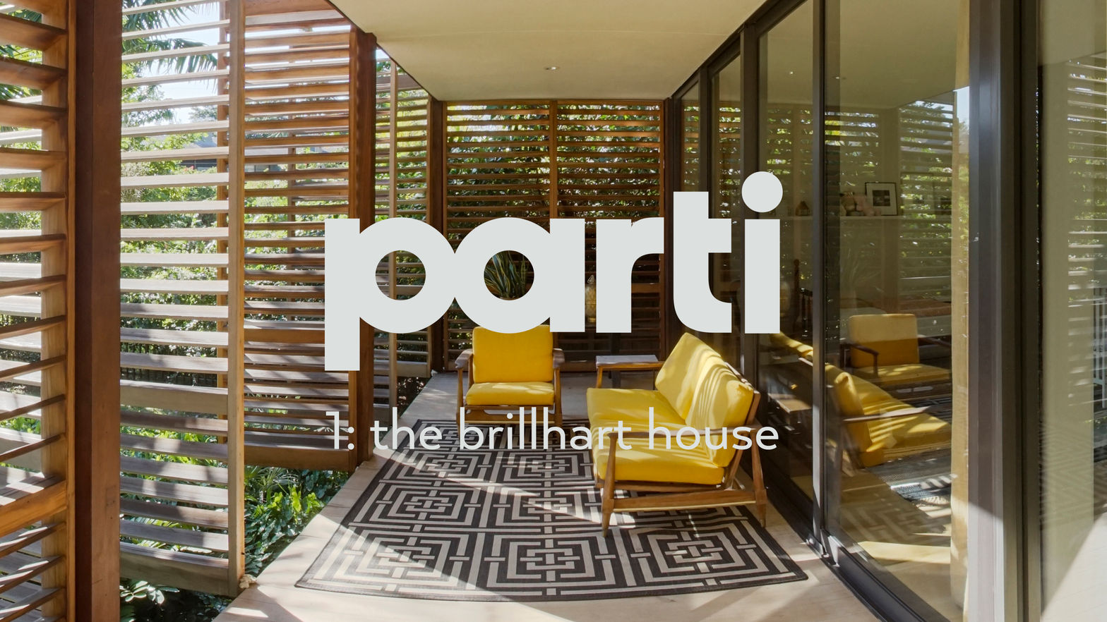 Parti 1: The Brillhart House