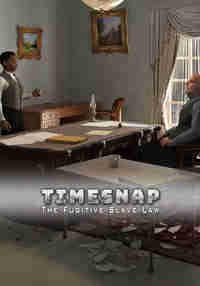 TimeSnap: The Fugitive Slave Law