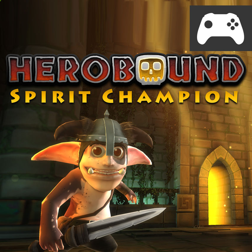 Herobound: Spirit Champion