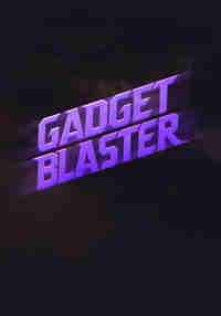 Gadget Blaster