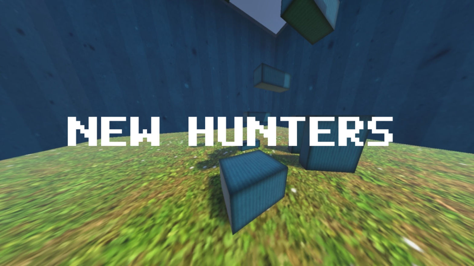 New Hunters