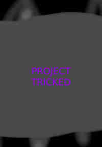 Project Tricked