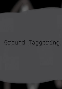Ground Taggering