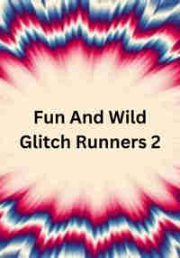 Glitch Runners 2