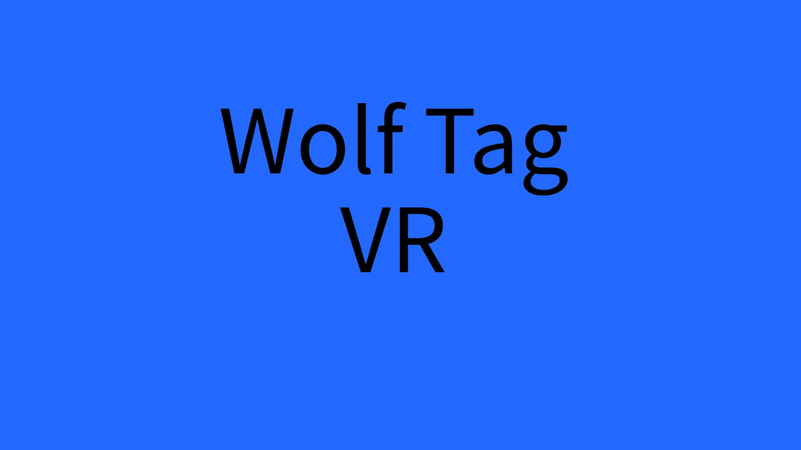 Wolfs Hangout VR