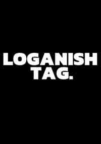 Loganish Tag
