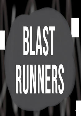 Blast Runners