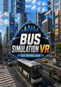 Bus Simulation VR – Bus Driving Game