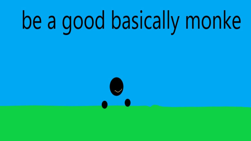 Basically monke (Discontinued)
