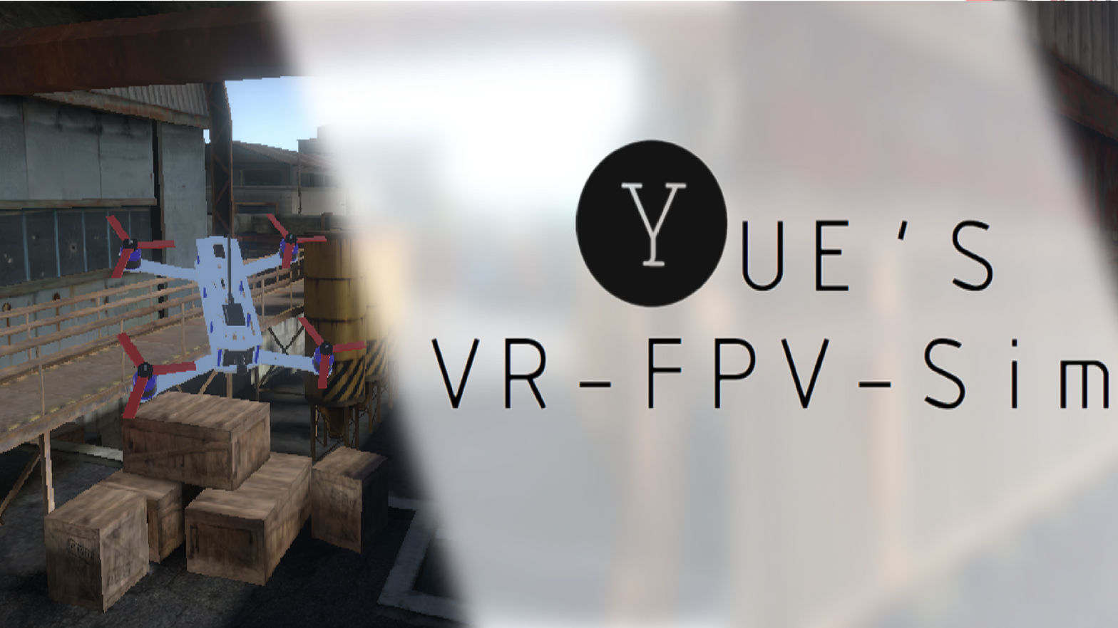 Yue's VR-FPV-Sim