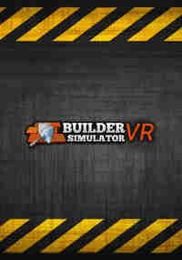 Builder Simulator VR