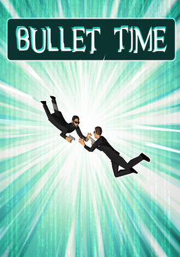 Bullet Time
