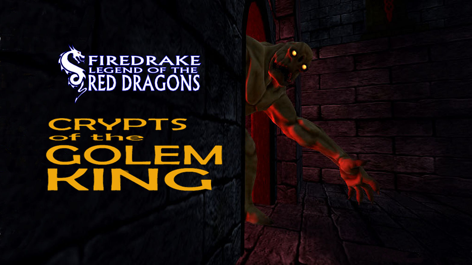 Firedrake Crypts Of The Golem King