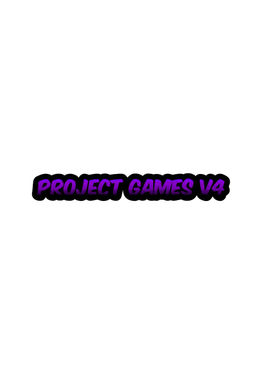 Project Games V4