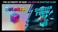 The Ultimate VR Duo: Coloris × Shatter Flow