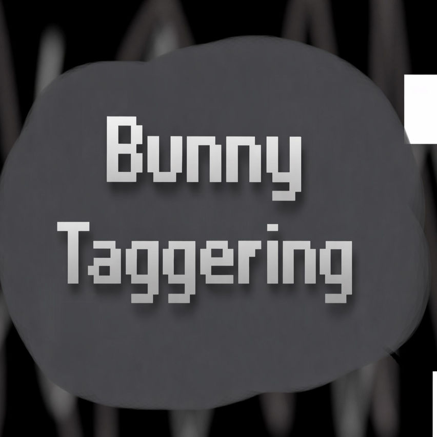 Bunny Taggering
