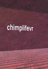 Chimp Life!