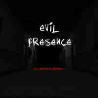 Evil Presence