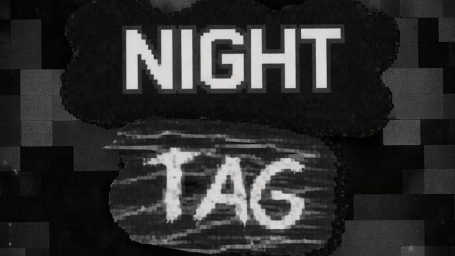 NIGHT TAG