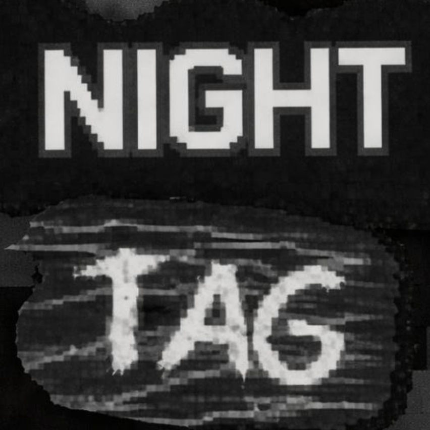 NIGHT TAG