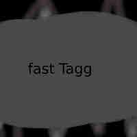 Fast Tagg