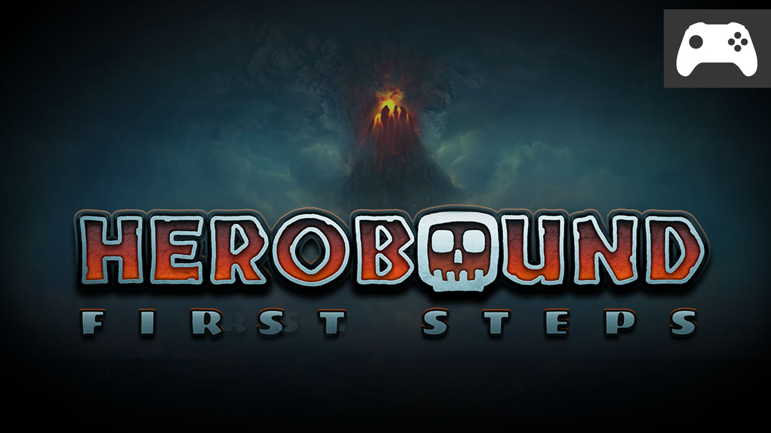 Herobound: First Steps