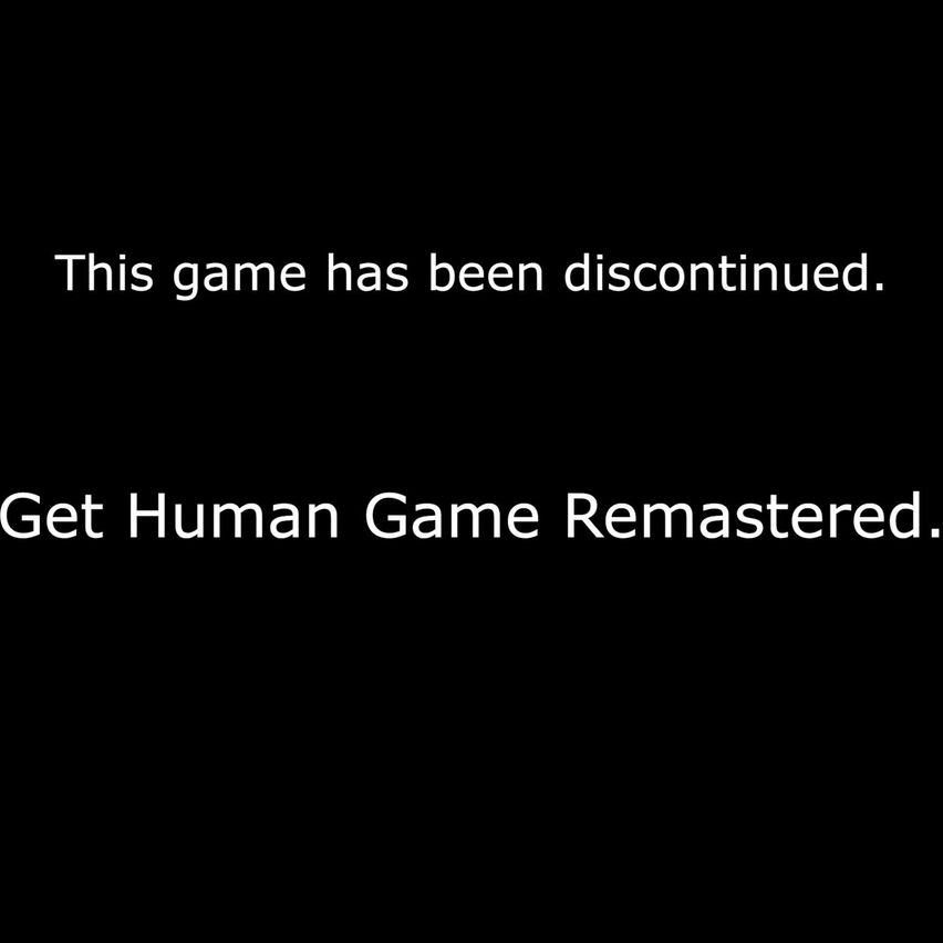 Human Game(DISCONTINUED, READ DESCRIPTION)