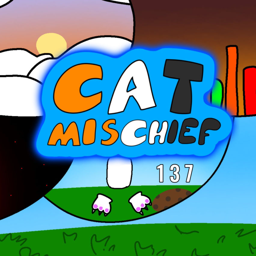 Cat Mischief