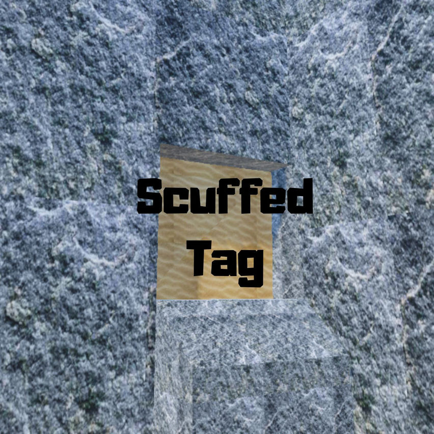 Scuffed Tag