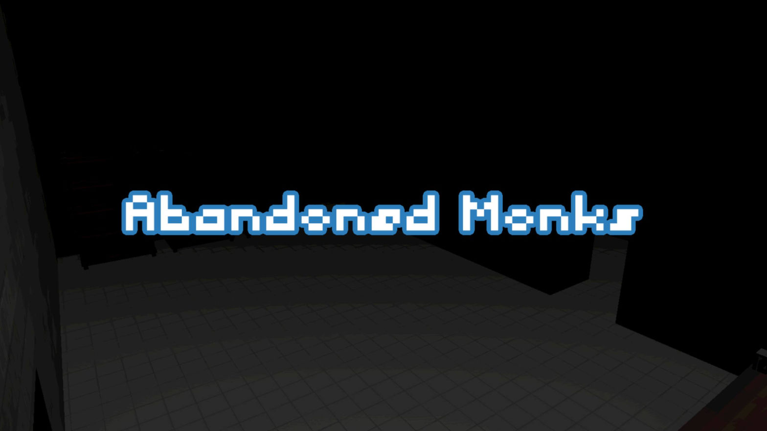 Abandoned Monks