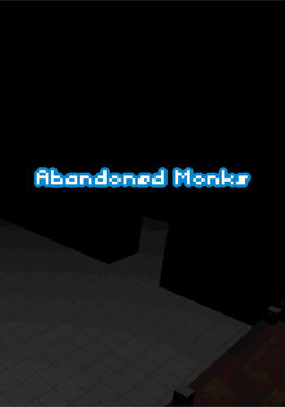 Abandoned Monks