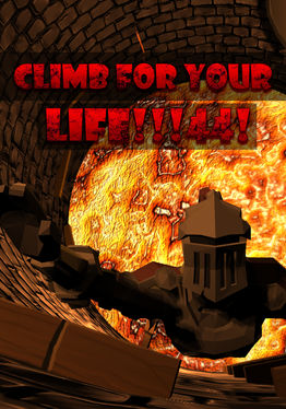 CLIMB FOR YOUR LIFE!!!44!
