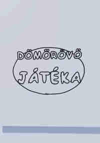 Dömörövö Játéka