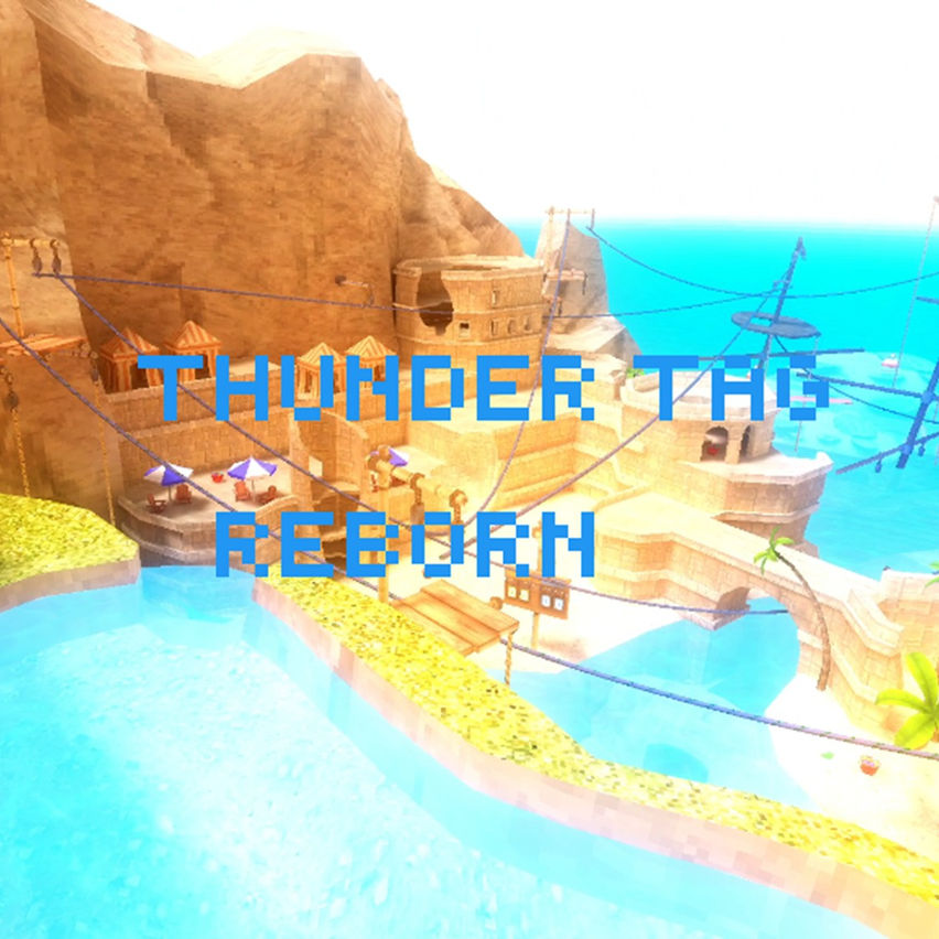 THUNDER TAG REBORN